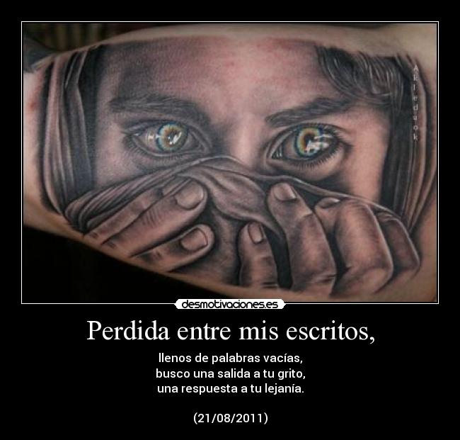 Perdida entre mis escritos, - 
