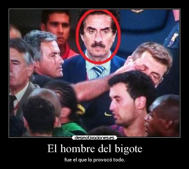 El hombre del bigote -