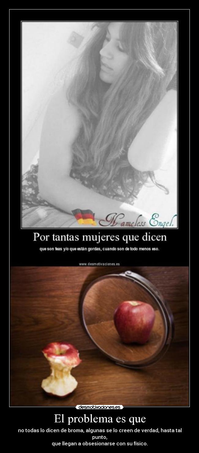 El problema es que - 