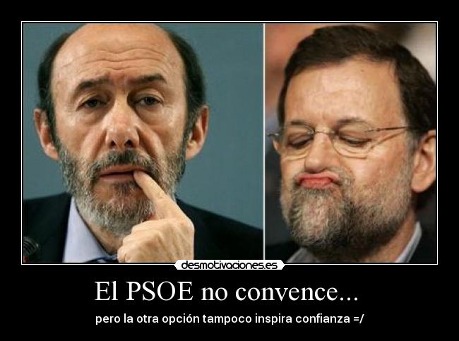 El PSOE no convence... -
