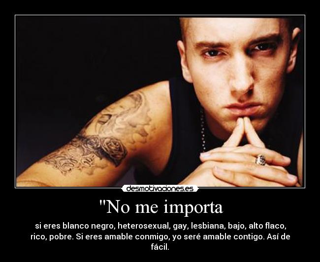 No me importa -