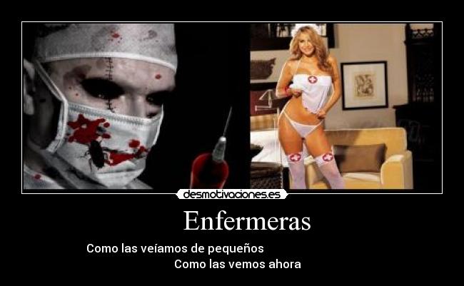 Enfermeras - Como las veíamos de pequeños Como las vemos ahora