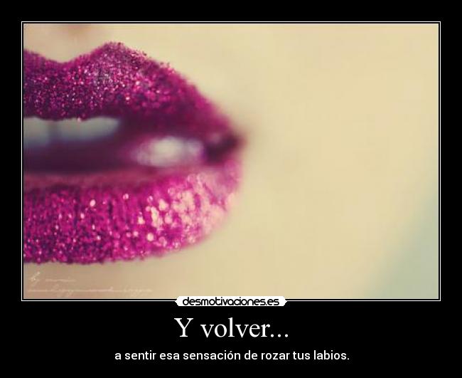 Y volver... - 