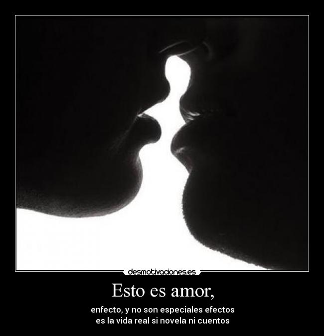 Esto es amor, - 