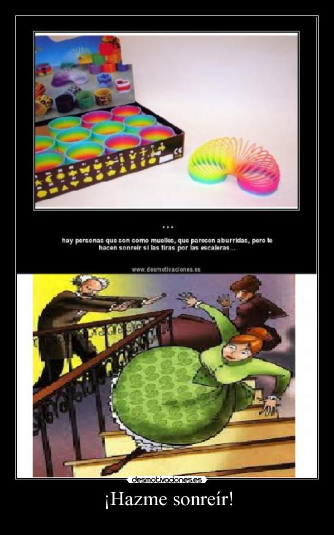 ¡Hazme sonreír! -