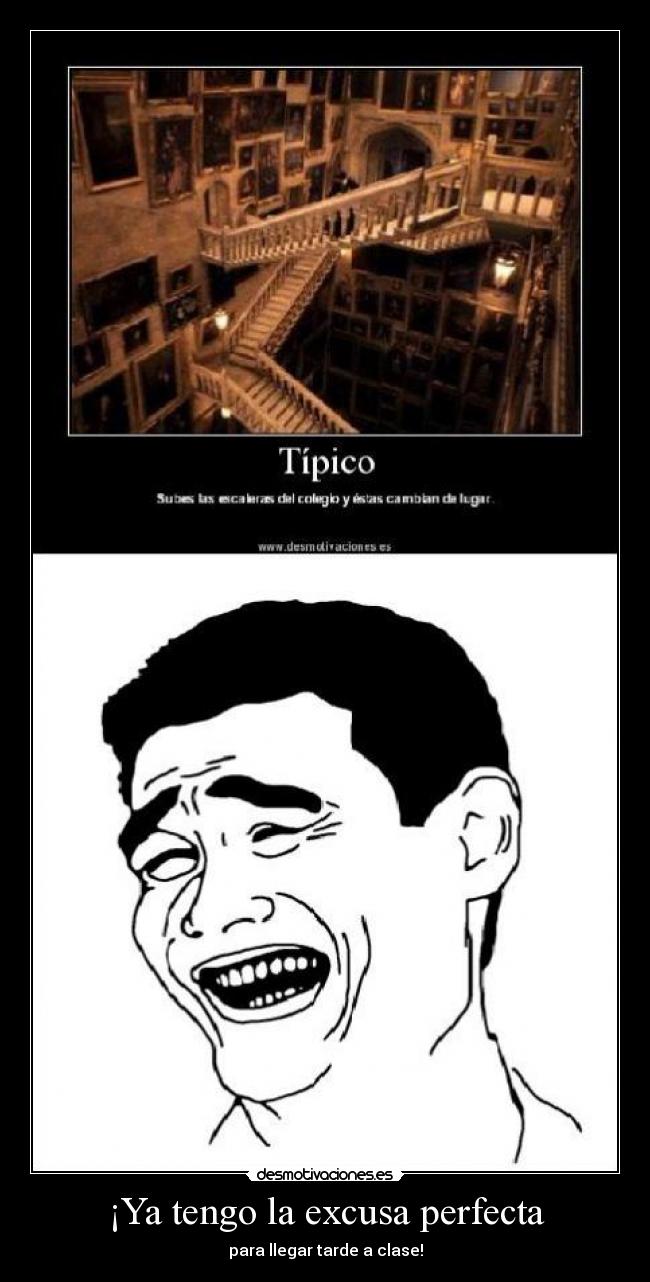 carteles escaleras yao excusa tarde clase desmotivaciones