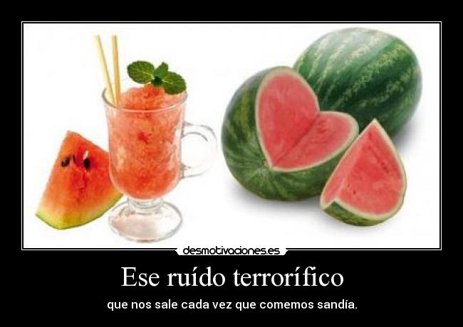 Ese ruído terrorífico - 