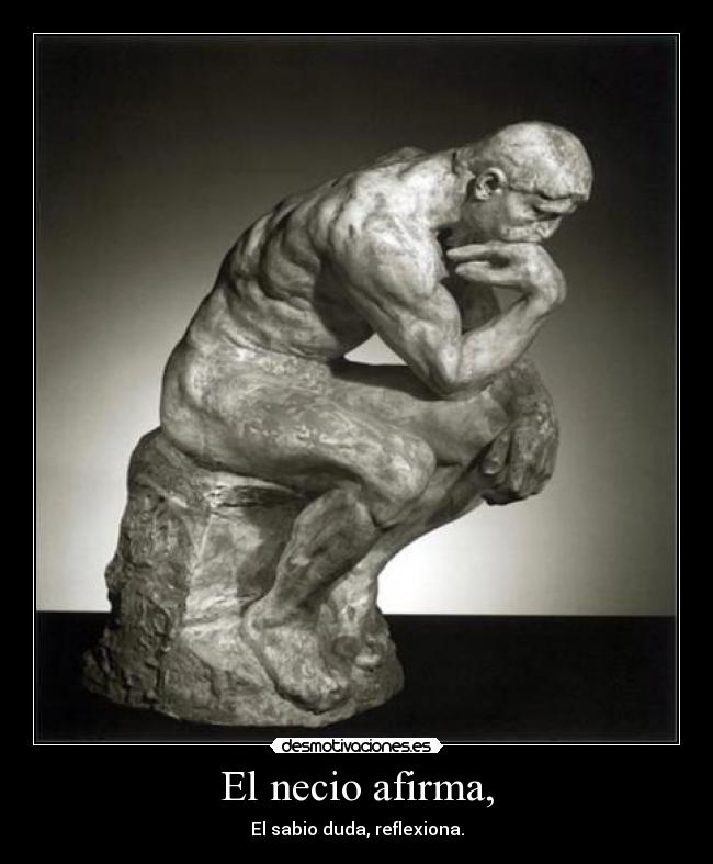 El necio afirma, - 