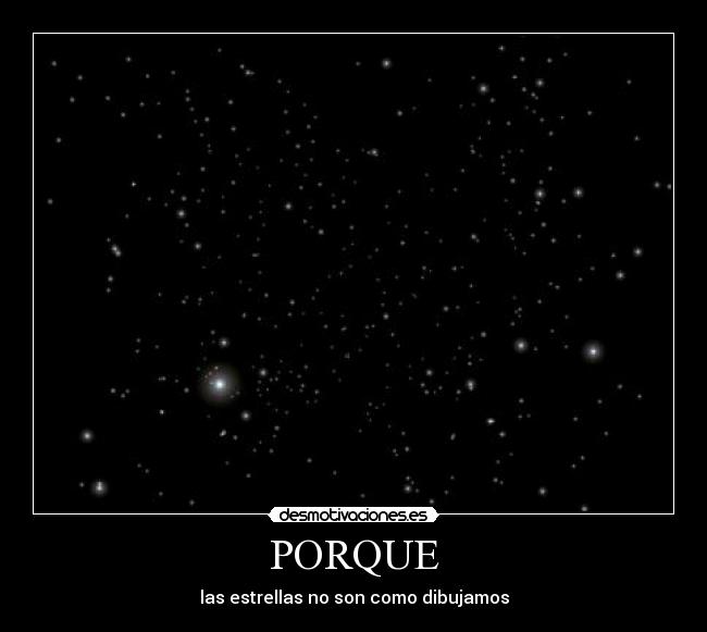 PORQUE - las estrellas no son como dibujamos