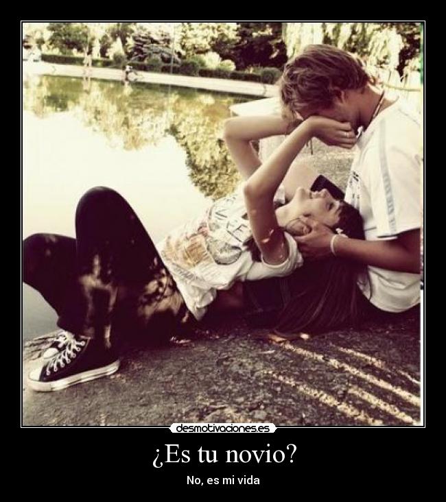 ¿Es tu novio? -