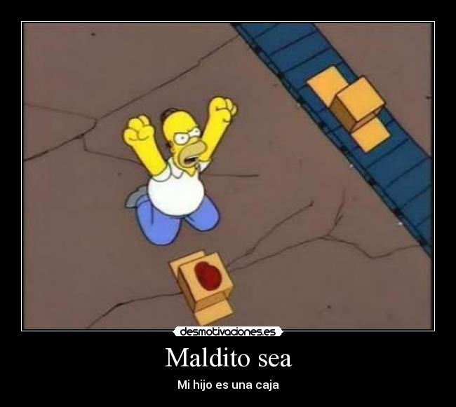 Maldito sea -