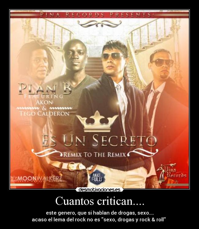 Cuantos critican.... -