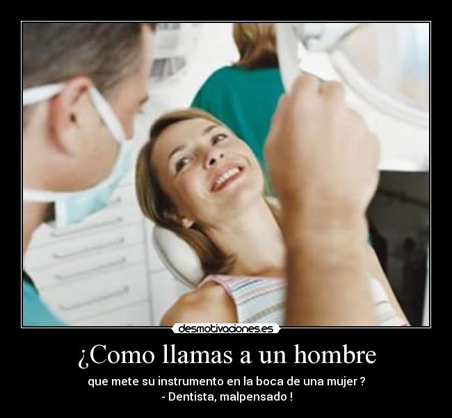 ¿Como llamas a un hombre -