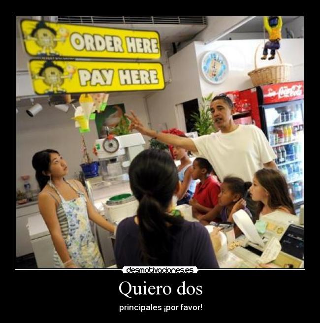 Quiero dos - principales ¡por favor!