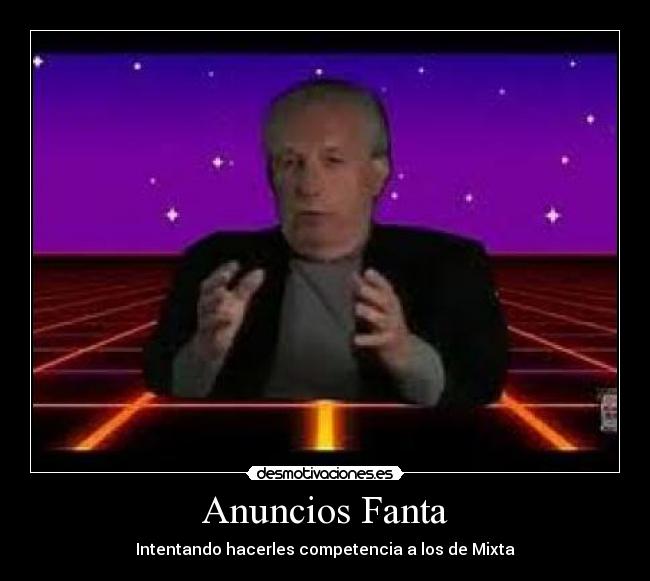 Anuncios Fanta - Intentando hacerles competencia a los de Mixta