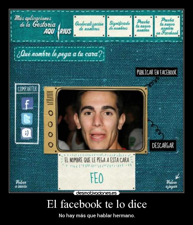 El facebook te lo dice -