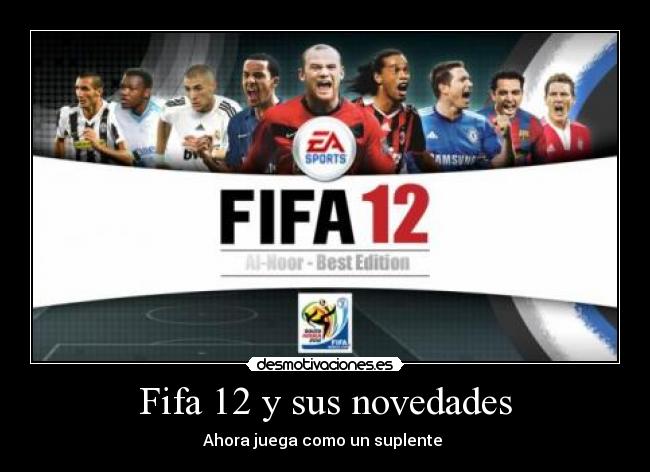 Fifa 12 y sus novedades - Ahora juega como un suplente 