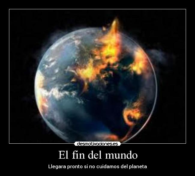 El fin del mundo - 