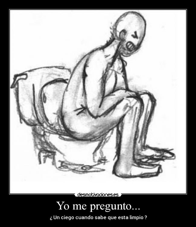 Yo me pregunto... - 