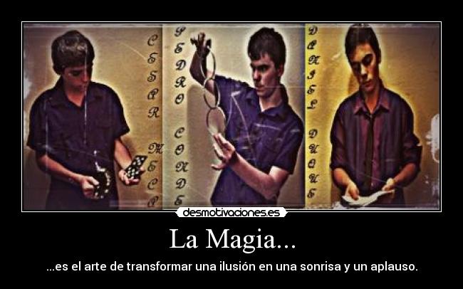 La Magia... -