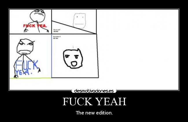 carteles fuck yea desmotivaciones