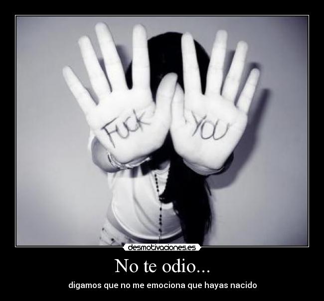 No te odio... - 