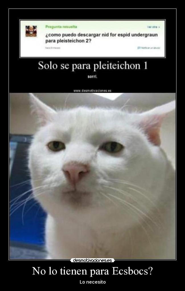 No lo tienen para Ecsbocs? - Lo necesito