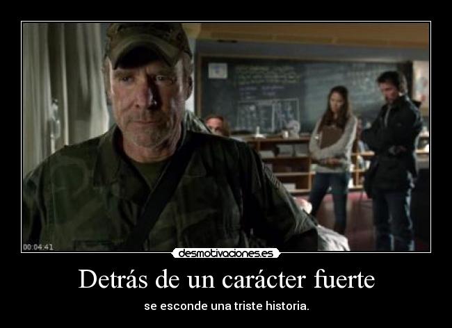 Detrás de un carácter fuerte - 