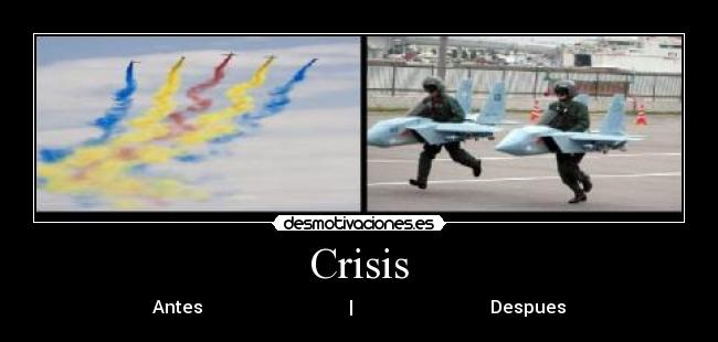 Crisis - Antes                                 |                               Despues