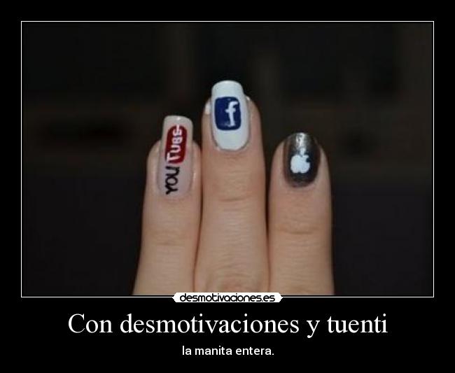 Con desmotivaciones y tuenti - la manita entera.
