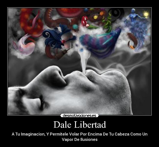 Dale Libertad -