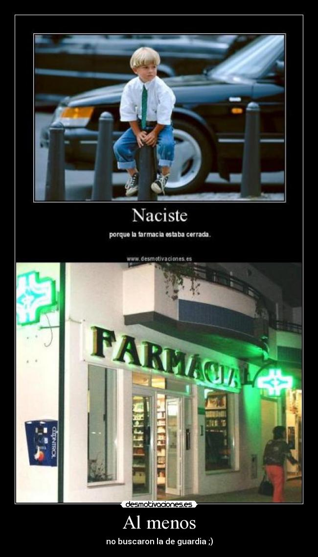 Al menos - no buscaron la de guardia ;)