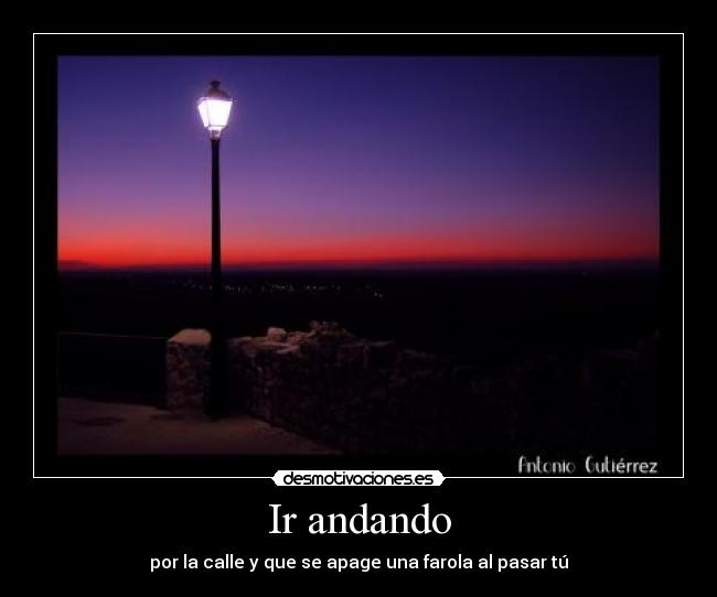 carteles andando desmotivaciones