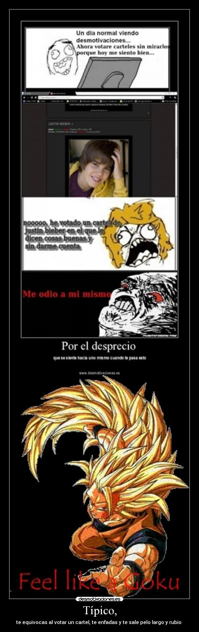 Típico, - te equivocas al votar un cartel, te enfadas y te sale pelo largo y rubio