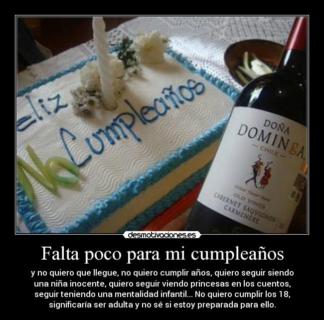 Falta poco para mi cumpleaños - 