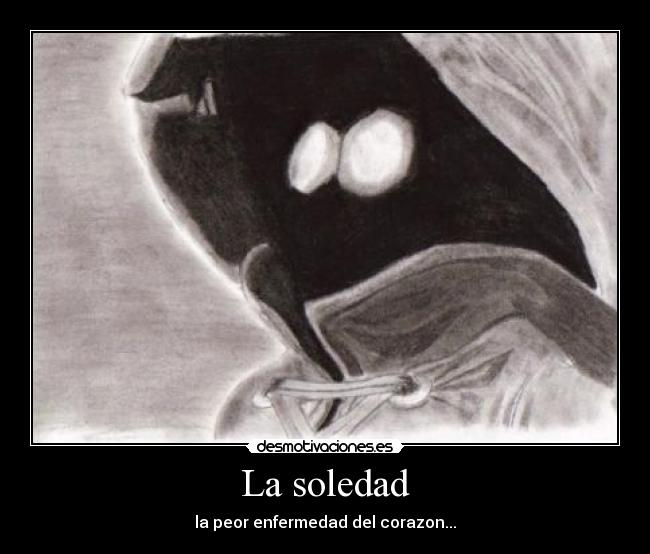 La soledad -