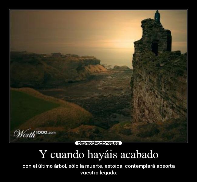 Y cuando hayáis acabado - 