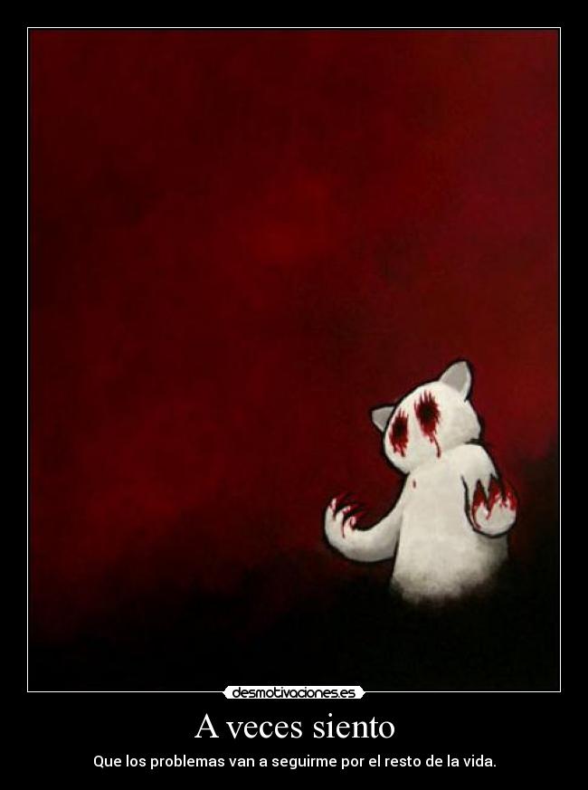 A veces siento -
