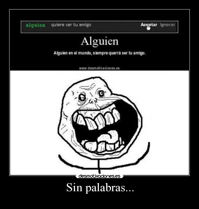 Sin palabras... -