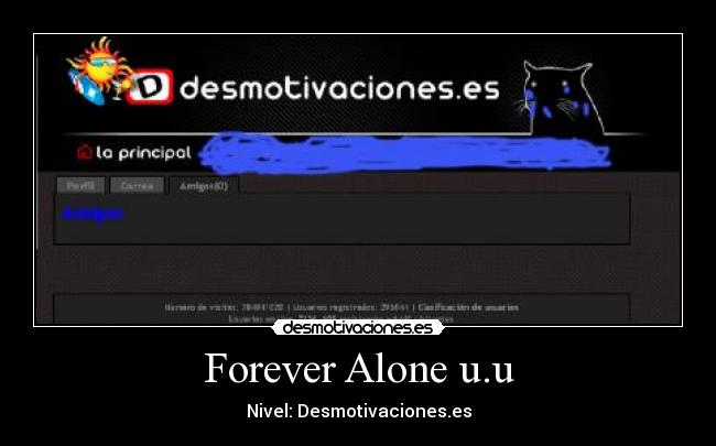 Forever Alone u.u - Nivel: Desmotivaciones.es