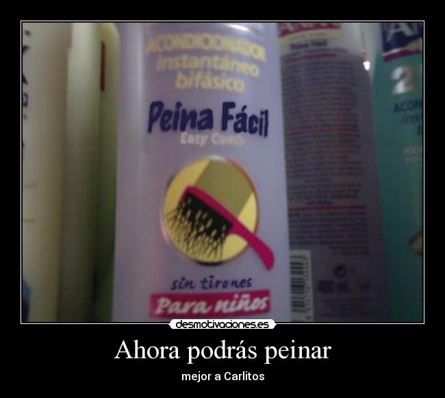 Ahora podrás peinar - 