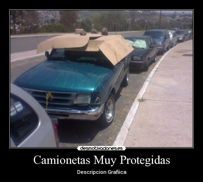 Camionetas Muy Protegidas -