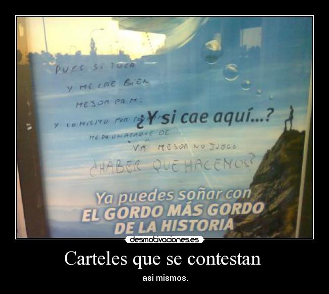 Carteles que se contestan -