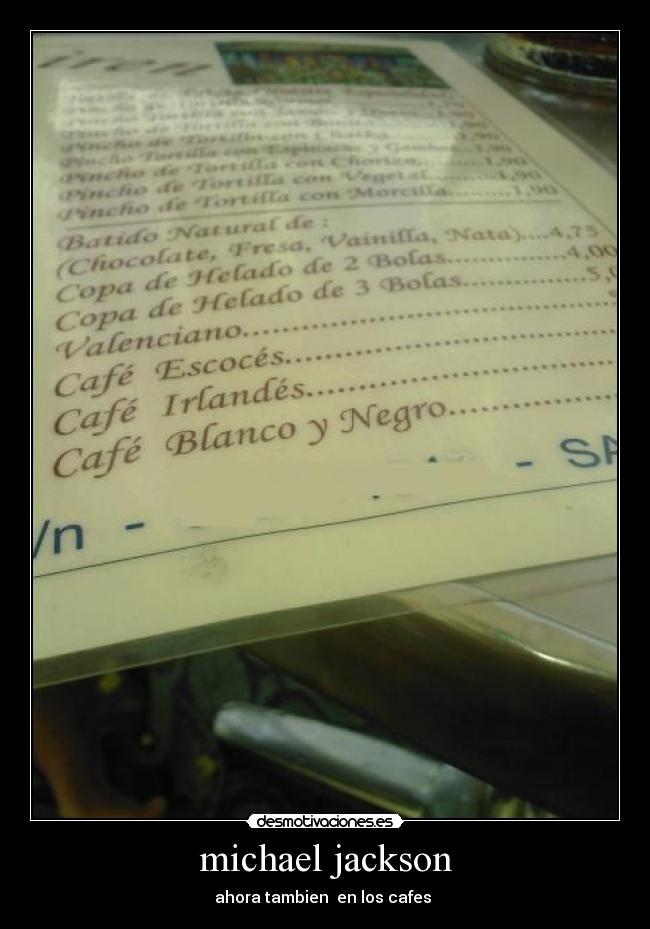 michael jackson - ahora tambien  en los cafes 
