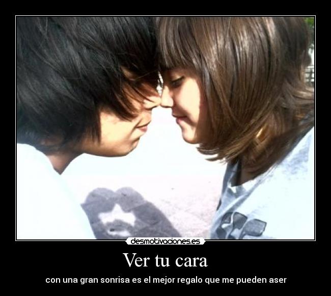 Ver tu cara - 