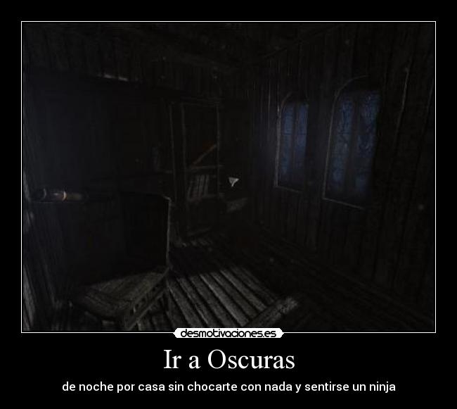 Ir a Oscuras -
