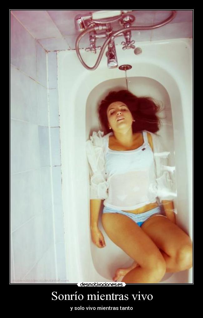 Sonrío mientras vivo - 