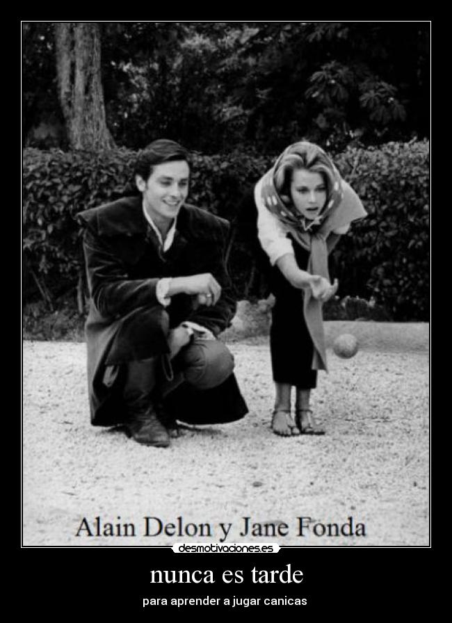 nunca es tarde -
