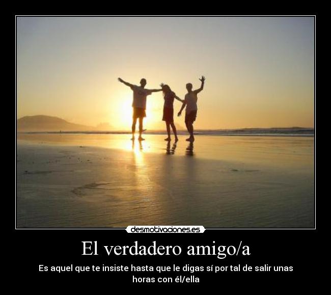 El verdadero amigo/a - 