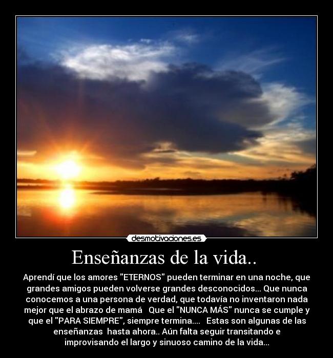 Enseñanzas de la vida.. -